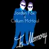 Jordan Fox & Callum McHoul - In Memory