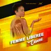 ESSENI - Femme liberée - Single