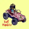 Lord Trippy, Tawobi & Ihateyousheed - Ruff Ryders - Single