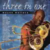 Wayne Wallace - Three In One