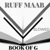 Ruff Maab - Book of G