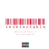 Andry Le Feuvre & La Peluquera - indetectable - Single