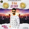 Sukh Paul - Do Sher - Single