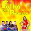 Banda Fruto Sensual - Fruto Sensual Folha em Branco (feat. Banda Mega Pop Show) - Single