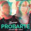 Dani Meniconi - Quiero Probarte (feat. Odeosa) - Single