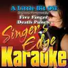 Singer's Edge Karaoke - A Little Bit Off (Originally Performed By Five Finger Death Punch) [Karaoke Version] - Single