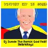 DJ Suede The Remix God - VICTORY (feat. Imarkkeyz) - Single