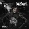 Bandman Skoot - Ballin' Out Da Profit II