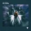 Jay Ghost - Go Home (Instrumental Mix) - Single