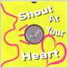 Beat Traders - Shout at Your Heart - Single