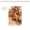 Stefan Waggershausen - Tief im Süden meines Herzens