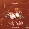 OG Hyper - Holy Spirit - Single