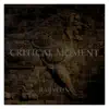 Critical Moment - Babylon - Single