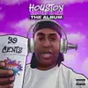 39cents - Houston Rappers Be Like the Album