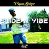 Papa Ledge - Slide N Vibe - Single