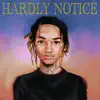 Heaven The Godfather - Hardly Notice - Single