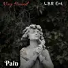 Nay Hound - Pain - Single