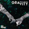 Skin & Bones - Gravity - Single