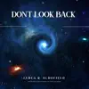 James R. Schofield - Don't Look Back