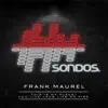 FRANK MAUREL - This Is My Place / You Live Your Life on Fire - Single