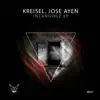 Jose Ayen & Kreisel - Intangible E.P