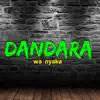 Dandara - WA Nyaka - Single