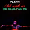 Poison the Innocent - Hate Made Me the Devil Paid Me