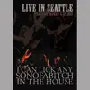 I Can Lick Any Sonofabitch In the House - Live in Seattle