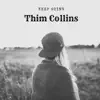 Thim Collins - Keep Going (Remastered) - Single