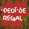 Yasom - Pedí de Regalo - Single