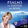 David & The High Spirit - Psalms to Soothe My Soul, Vol. 10 (feat. Kim Alexis)