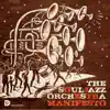 The Souljazz Orchestra - Manifesto (Remastered)