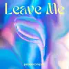 pepperonipod - Leave Me