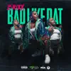 Brixx, Paper Powered Muzik & Northside Media - Bad Like Dat - Single