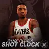 Dame D.O.L.L.A. - Shot Clock (feat. Dupre) - Single