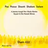 Dum 432 - Paz Peace Shanti Shalom Salam