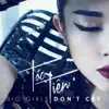 Tóc Tiên - Big Girls Don't Cry (Touliver Remix) - Single