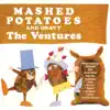 The Ventures - Mashed Potatoes and Gravy