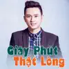 Hàn Thái Tú - Giây Phút Thật Lòng