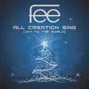 Fee - All Creation Sing (Joy to the World) - Single