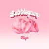 Nopr - Bubblegump - Single