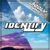 Jigglyking - Identify - Single