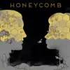 Summer Underground - Honeycomb