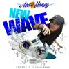 Ace Money - New Wave (Reloaded) - Single