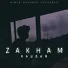 Kausar - Zakham - Single