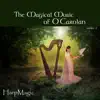 HarpMagic - The Magical Music of O'Carolan (Volume 2) - EP