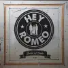 Hey Romeo - Twist of Fate