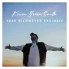 Kevin Brain Smith - 1000 Kilometer Freiheit - Single