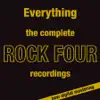 Rock Four - Rock Four - Eyerything - The Complete Recordings