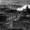 KittenClaws - Love Town - Single